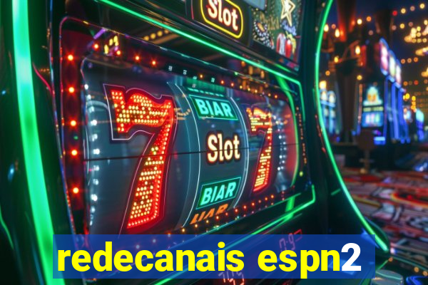 redecanais espn2